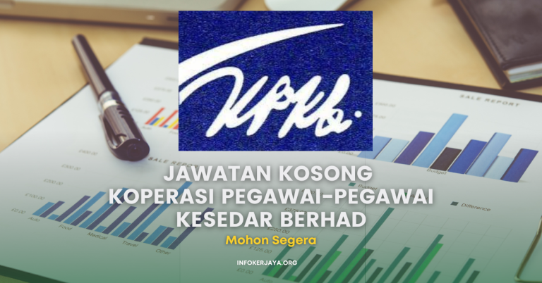 Jawatan Kosong Koperasi Pegawai-Pegawai Kesedar Berhad