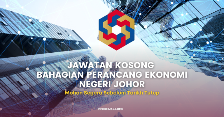 Jawatan Kosong Penolong Pegawai Tadbir, Penolong Pegawai Teknologi Maklumat & Pembantu Tadbir _ Bahagian Perancang Ekonomi Negeri Johor