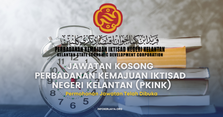 Jawatan Kosong Perbadanan Kemajuan Iktisad Negeri Kelantan (PKINK)