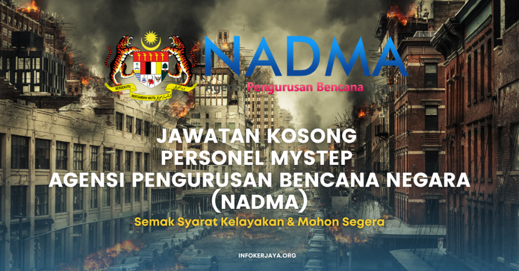 Jawatan Kosong Personel MySTEP Agensi Pengurusan Bencana Negara (NADMA)