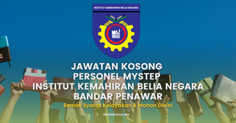 Jawatan Kosong Personel MySTEP Institut Kemahiran Belia Negara Bandar Penawar
