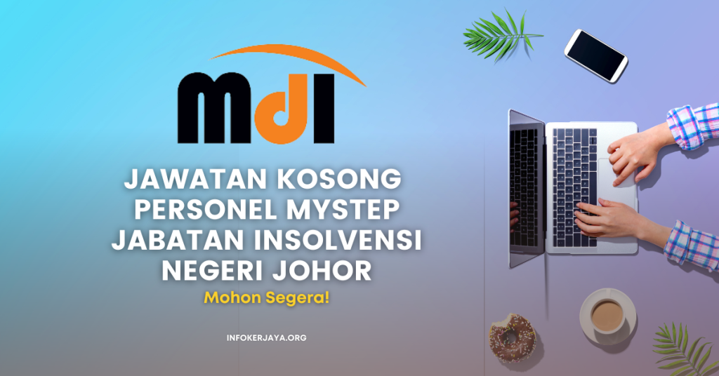 Jawatan Kosong Jabatan Insolvensi Negeri Johor