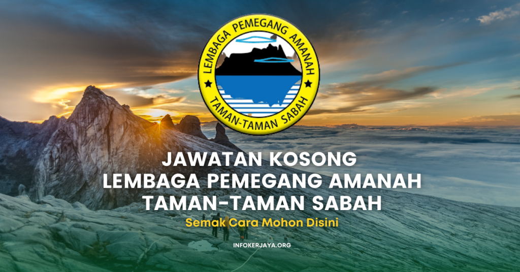 Jawatan Kosong Lembaga Pemegang Amanah Taman-Taman Sabah