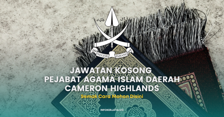 Jawatan Kosong Pejabat Agama Islam Daerah Cameron Highlands