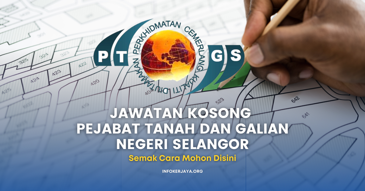 Jawatan Kosong Pejabat Tanah Dan Galian Negeri Selangor • Jawatan ...