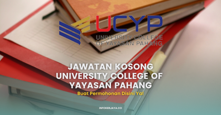 Jawatan Kosong University College of Yayasan Pahang