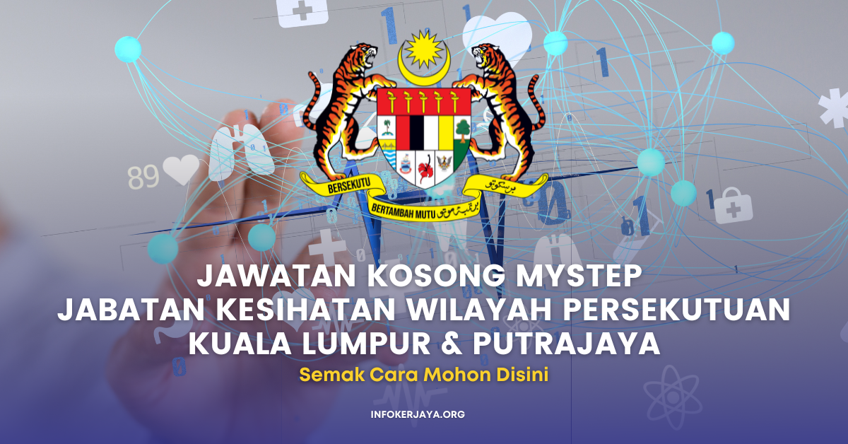 Jawatan Kosong Jabatan Kesihatan Wp Kuala Lumpur Putrajaya Jawatan Kosong Terkini