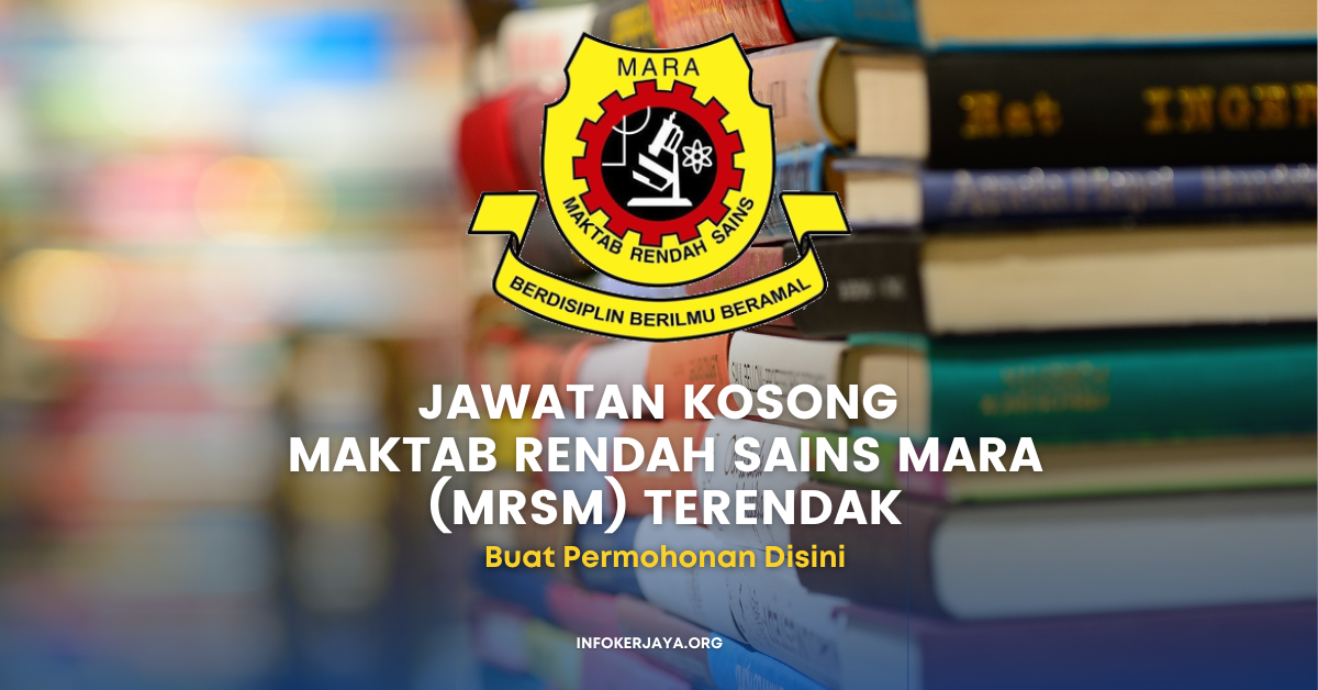 Maktab Rendah Sains Mara (MRSM) Terendak • Jawatan Kosong Terkini