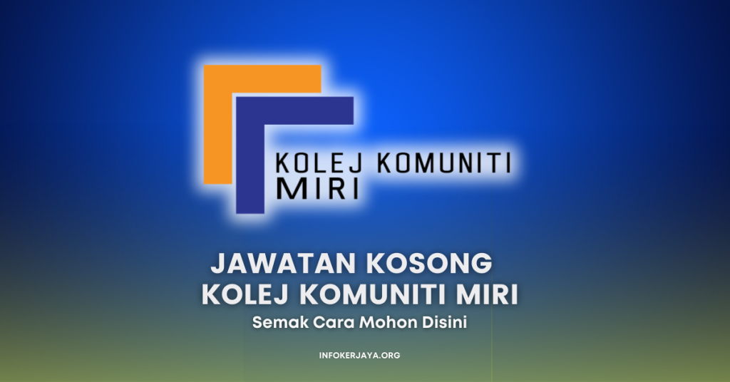 Jawatan Kosong Kolej Komuniti Miri