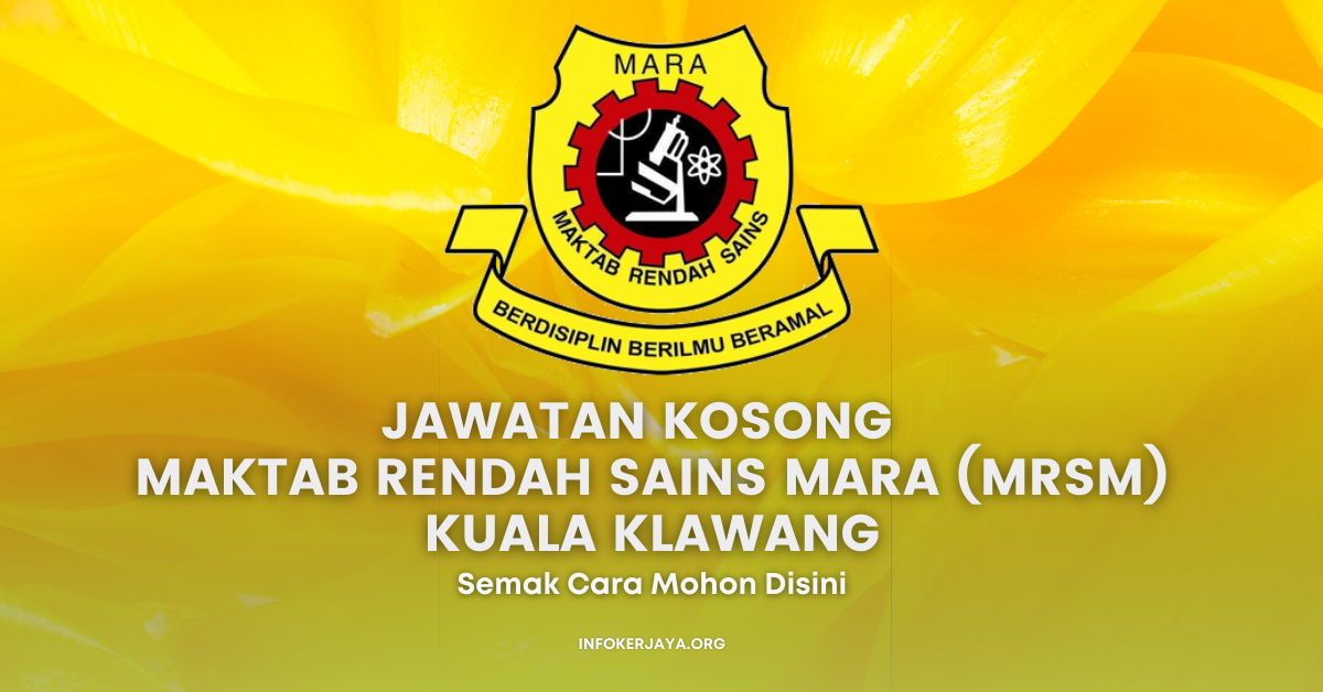 Jawatan Kosong Maktab Rendah Sains Mara (mrsm) Kuala Klawang • Jawatan 