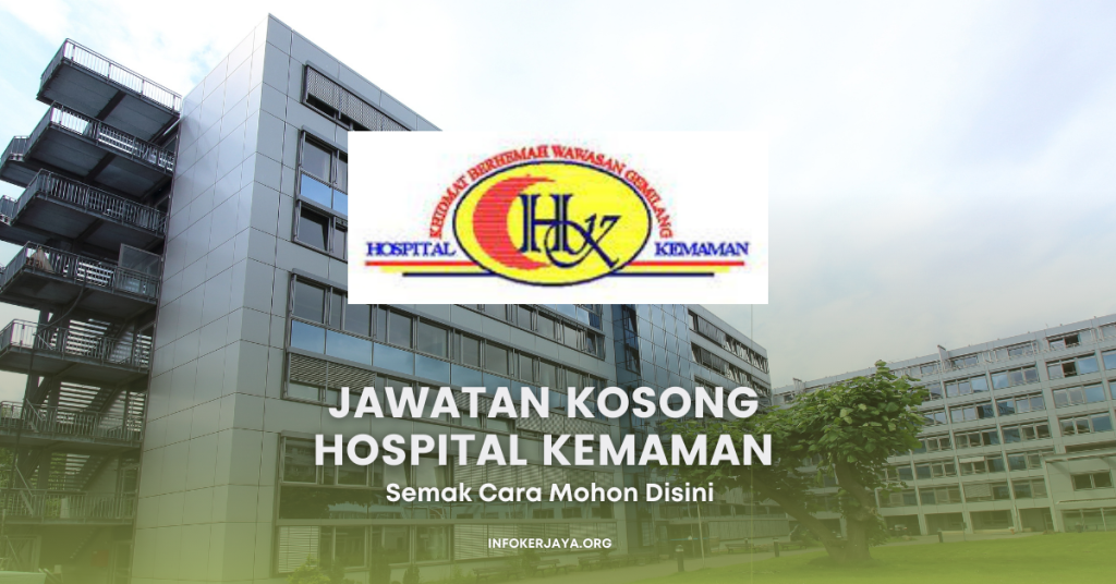 Jawatan Kosong Hospital Kemaman