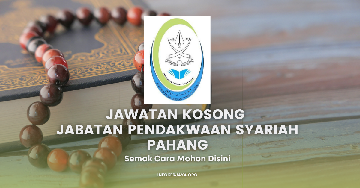 Jawatan Kosong Jabatan Pendakwaan Syariah Pahang • Jawatan Kosong Terkini