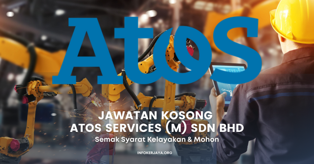 Jawatan Kosong Atos Services (M) Sdn Bhd