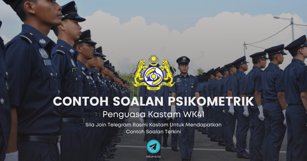 Senarai Contoh Soalan Psikometrik Penguasa Kastam WK41