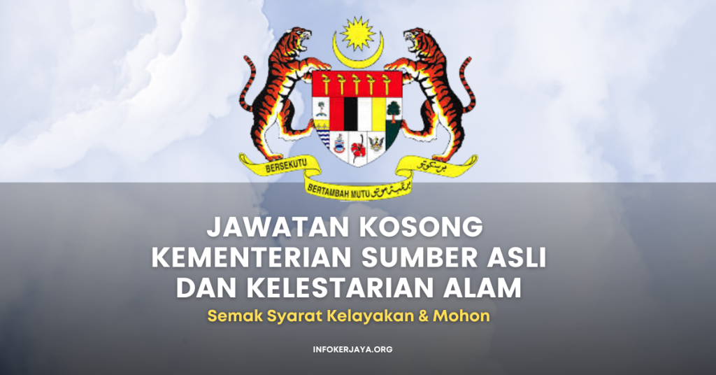 Jawatan Kosong Terkini Kementerian Sumber Asli dan Kelestarian Alam