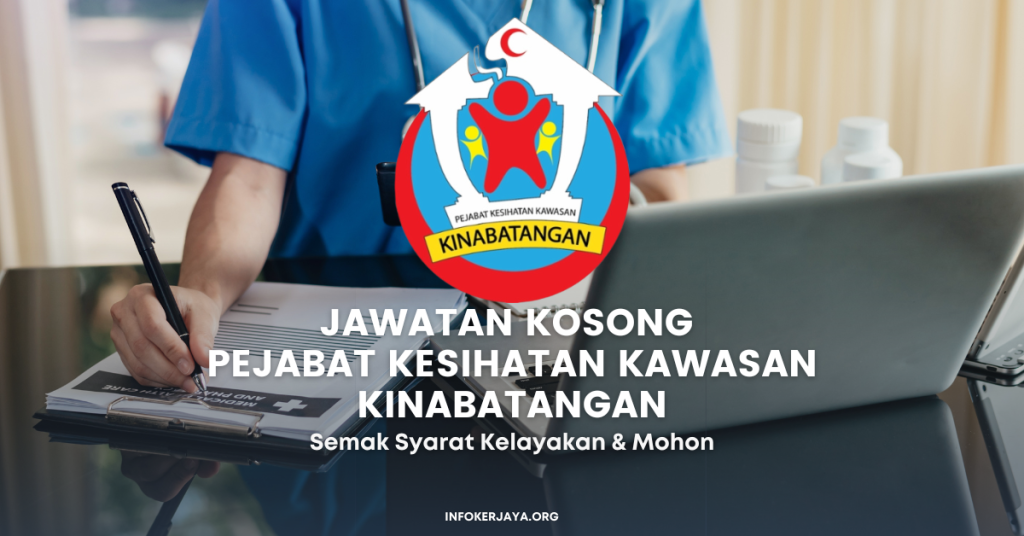 Jawatan Kosong Pejabat Kesihatan Kawasan Kinabatangan
