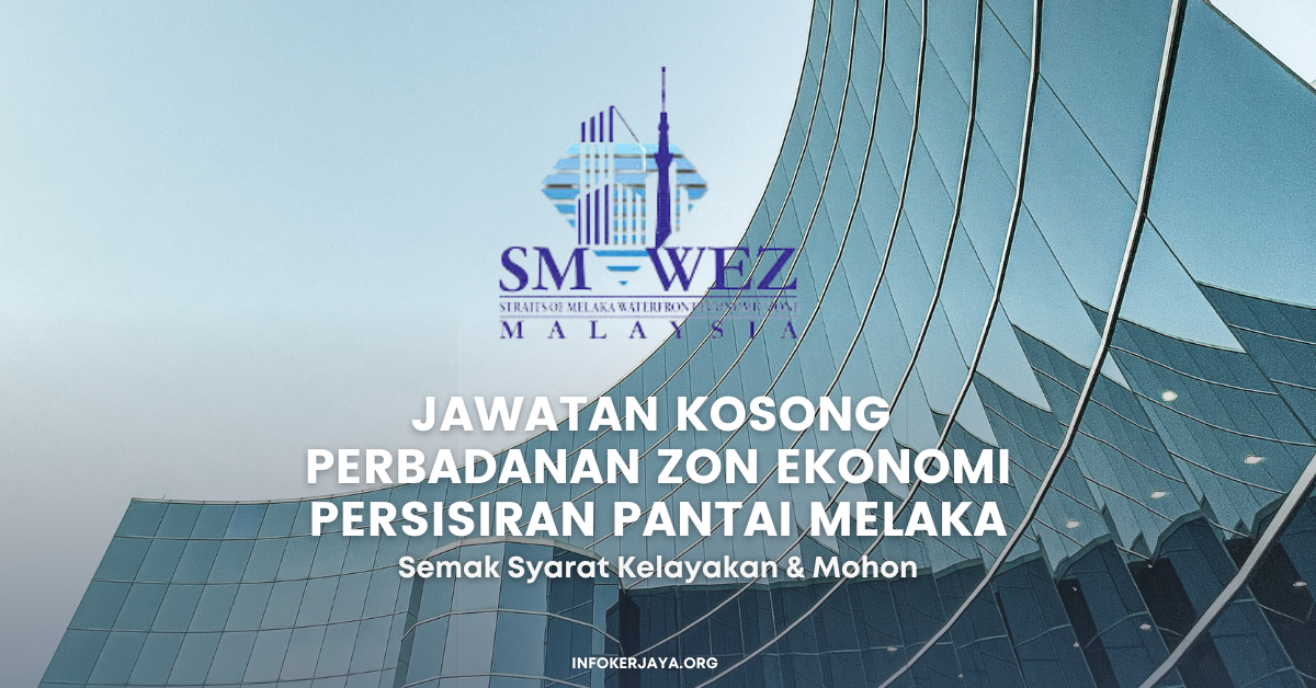 Jawatan Kosong Terkini Perbadanan Zon Ekonomi Persisiran Pantai Melaka