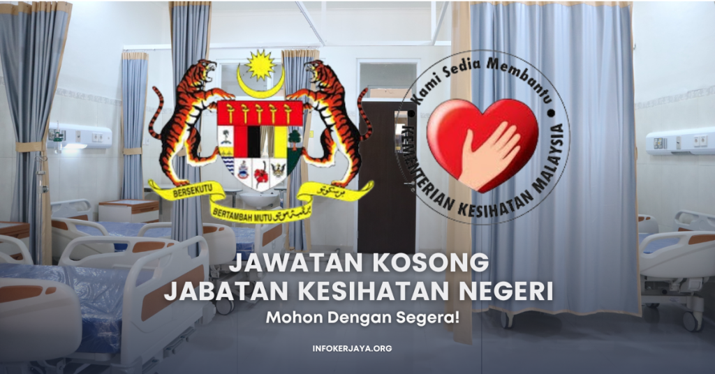 Jawatan Kosong Jabatan Kesihatan Negeri 