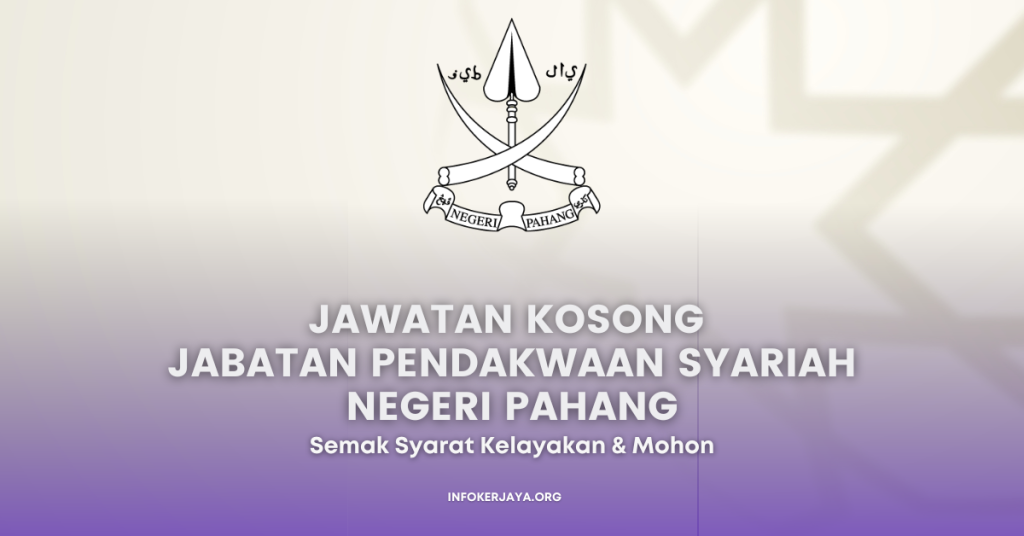 Jawatan Kosong Jabatan Pendakwaan Syariah Negeri Pahang