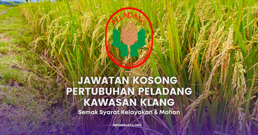 Jawatan Kosong Pertubuhan Peladang Kawasan Klang